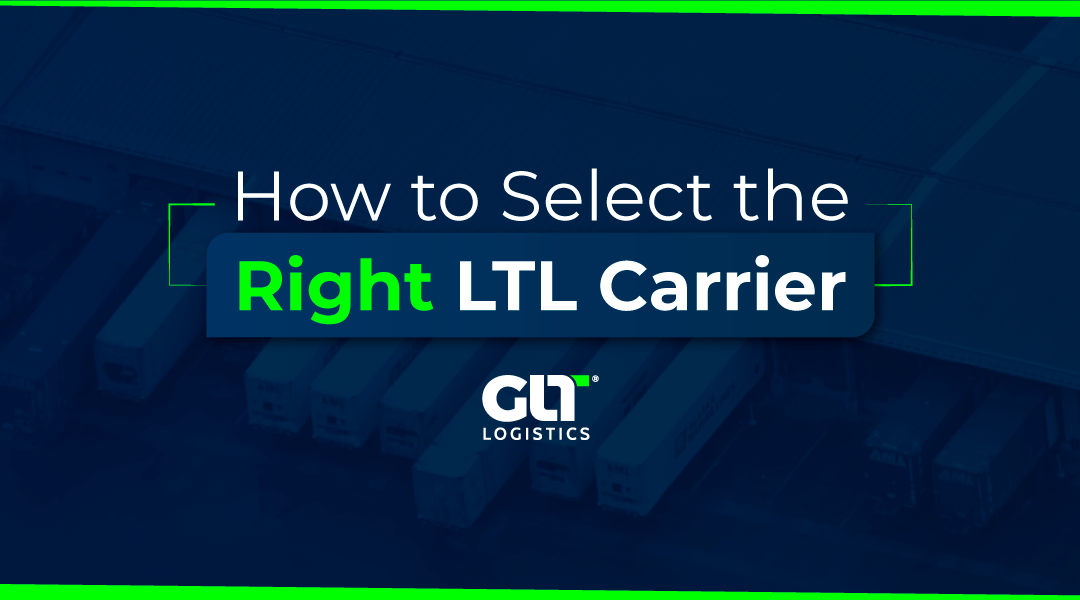 How to Select the Right LTL Carrier
