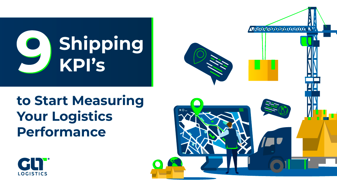 9 Shipping KPI’s to Start Measuring Your Logistics Performance